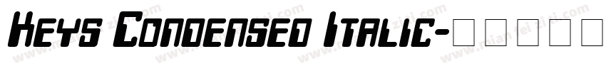 Keys Condensed Italic字体转换